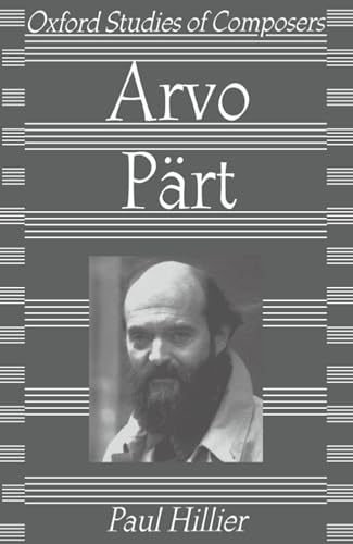 Arvo Part (Oxford Studies of Composers) von Oxford University Press